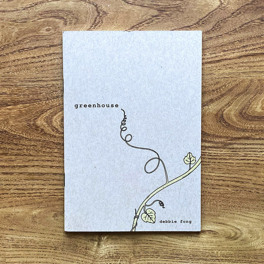 Greenhouse - By Debbie Fong